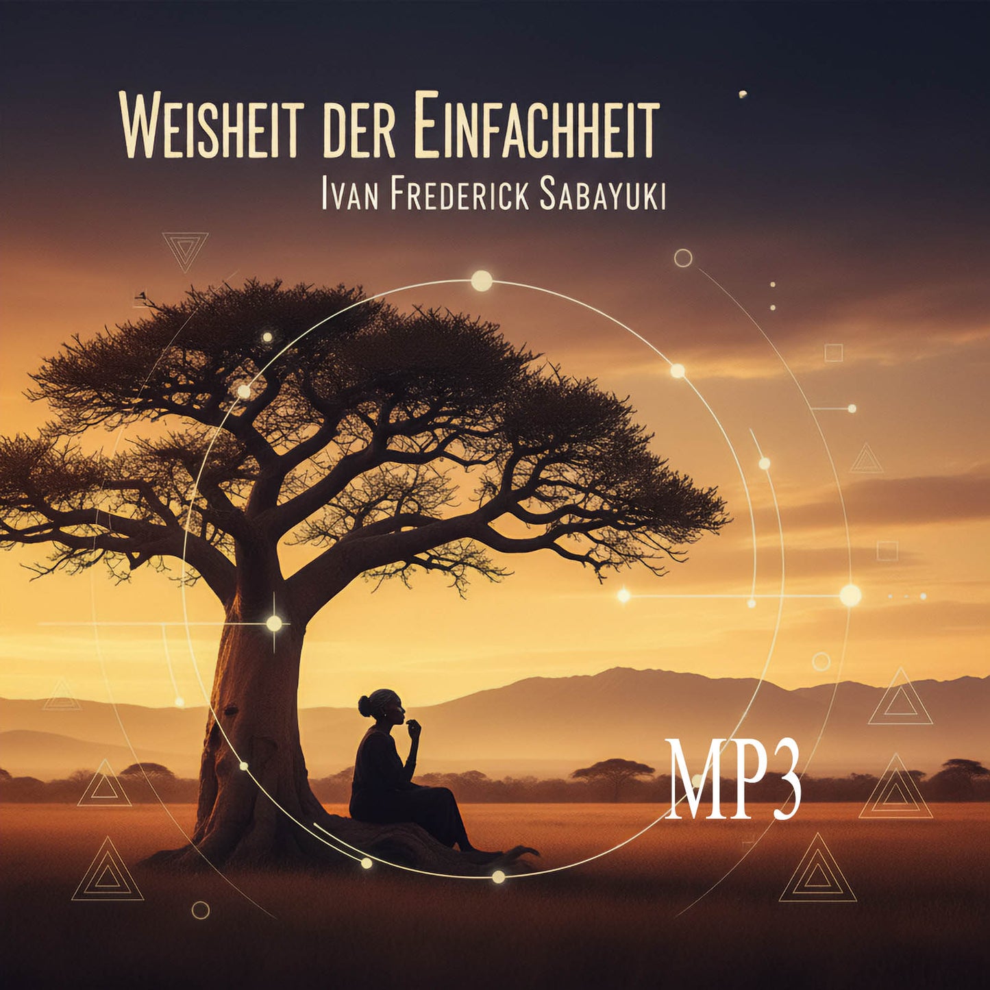 Album art for "Weisheit der Einfachheit" featuring a silhouette sitting beneath a large tree in an African landscape at sunset. Includes "MP3."
