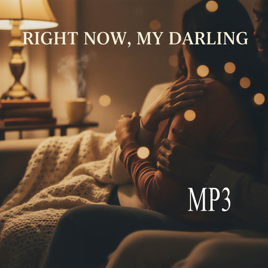 Person sitting on a couch with a blanket, surrounded by warm lighting and bokeh lights, with text overlay 'RIGHT NOW, MY DARLING' and 'MP3'.